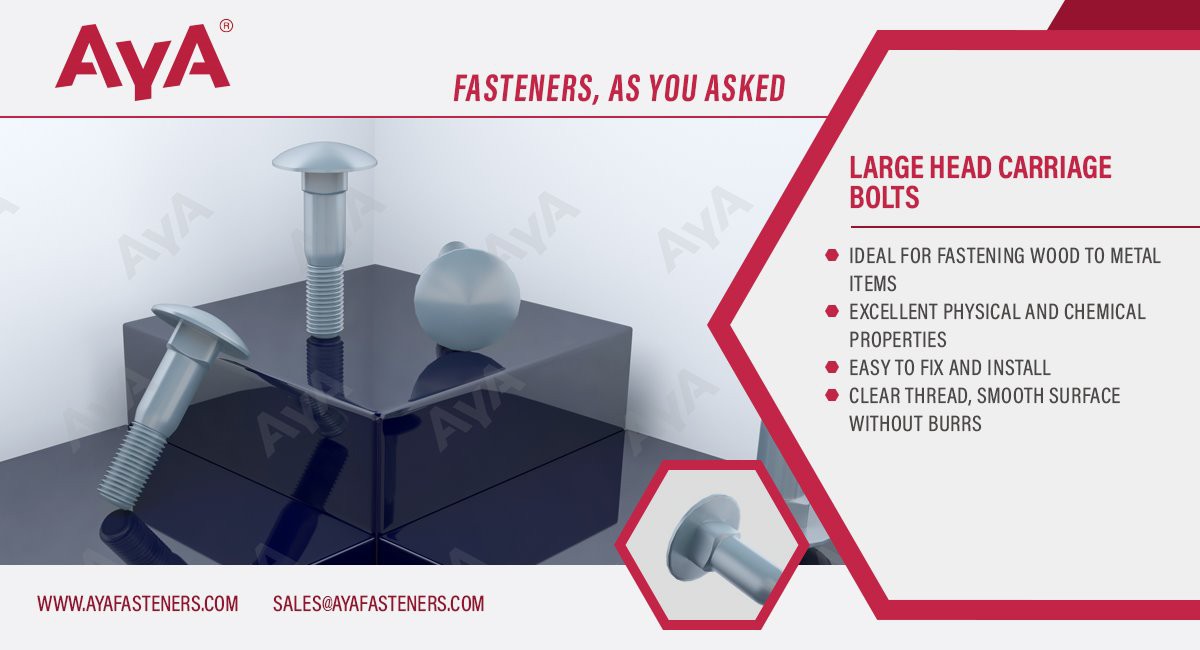Large Head Carriage Bolts-advantages